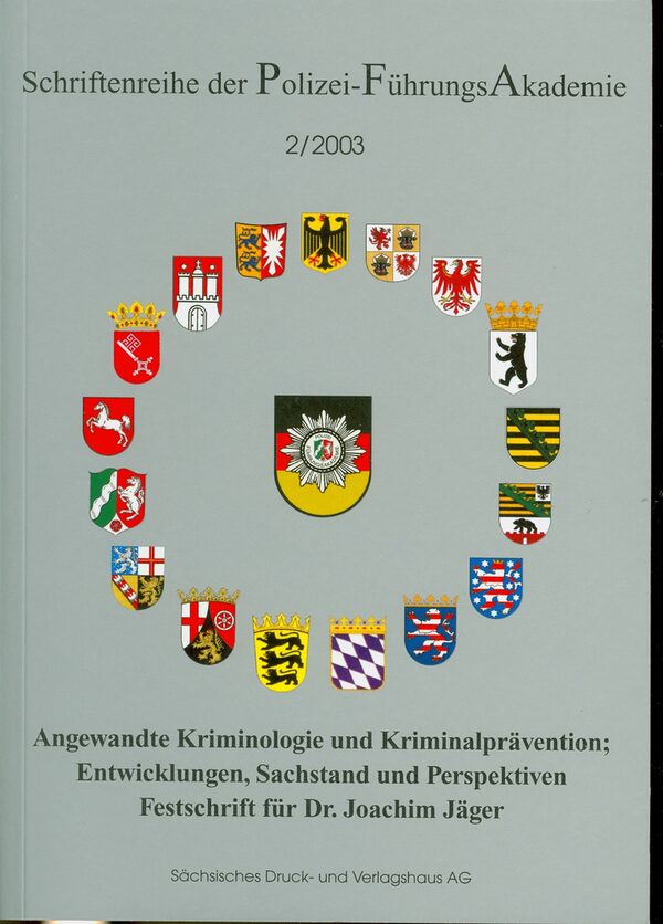 Angewandte Kriminologie und Kriminalprävention : Entwicklungen, Sachstand und Perspektiven ; Festschrift für Dr. Joachim Jäger. - Dresden : Sächsisches Dr.- und Verl.-Haus, 2003. - 176 S. - ISBN 3-933442-24-9